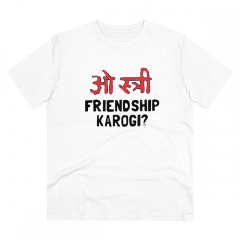 Generic Men's PC Cotton Oo Shtree Friendship Karogi Kya Printed T Shirt (Color: White, Thread Count: 180GSM)