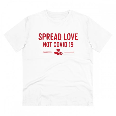 Generic Men's PC Cotton Spread Love Not Covid 19 Printed T Shirt (Color: White, Thread Count: 180GSM)
